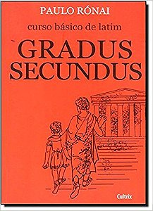 Curso Basico de Latim: Gradus Secundus