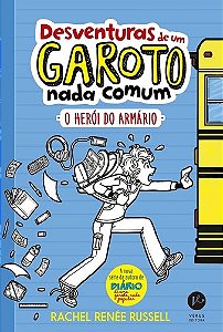 Desventuras de Um Garoto Nada Comum: o Heroi do Armario