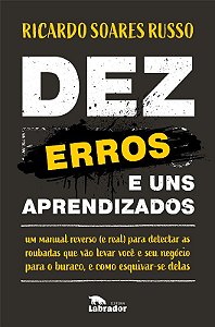 Dez Erros e Uns Aprendizados