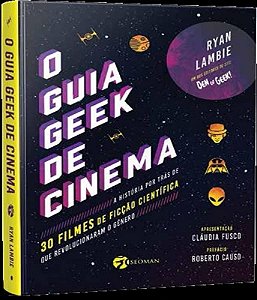 Guia Geek de Cinema, O