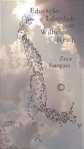 Educacao e Liberdade em Wilhelm Reich