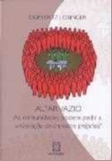 Altar Vazio - as Comunidades Podem Pedir Ordenacao de Ministros Proprios