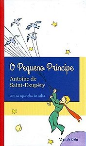 Pequeno Principe, o - com as Aquarelas do Autor