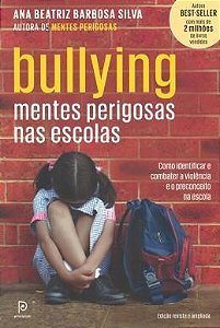 Bullying - Mentes Perigosas Nas Escolas