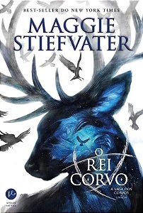 Rei Corvo, o - Vol. 4 - a Saga dos Corvos