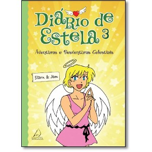 Diario de Estela 3 - Aventuras e Desventuras Celes