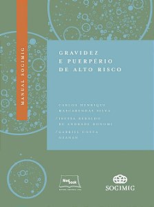 Manual Sogimig de Gravidez e Puerperio de Alto Risco