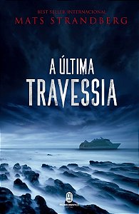 Ultima Travessia, A