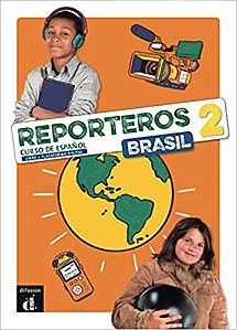 Reporteros Brasil: Libro Del Alumno 2