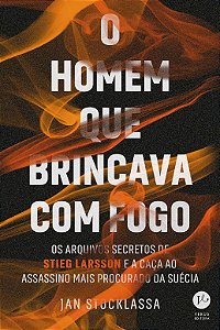 Homem Que Brincava com Fogo, O