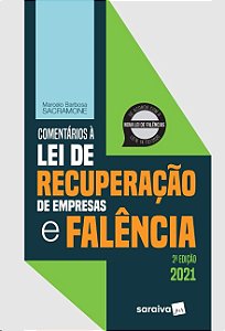 Comentarios a Lei de Recuperacao de Empresas e Falencia