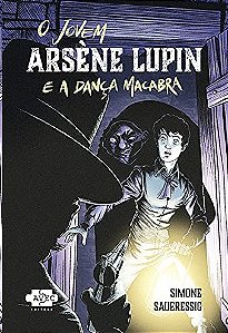 Jovem Arsene Lupin e a Danca Macabra, O