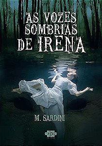 Vozes Sombrias de Irena, as