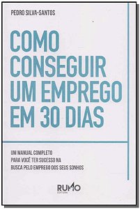 Como Conseguir Um Emprego em 30 Dias