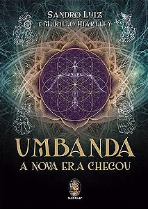 Umbanda: a Nova era Chegou