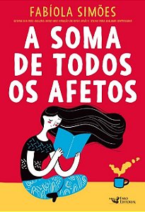 Soma de Todos os Afetos, A