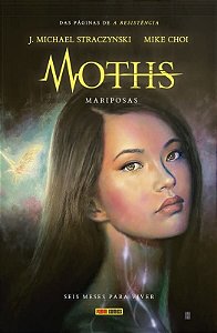 Moths: Mariposas - Seis Meses para Viver