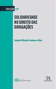 Solidariedade no Direito das Obrigacoes