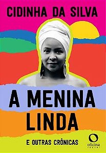 A Menina Linda e Outras Crônicas