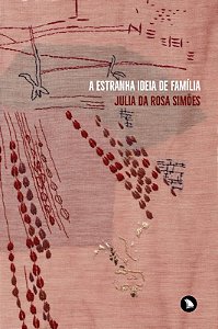 Estranha Ideia de Familia, A