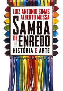Samba de Enredo: Historia e Arte