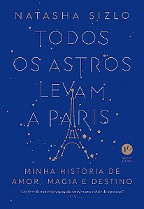 Todos os Astros Levam a Paris