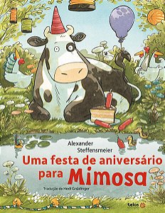 Festa de Aniversario para a Mimosa, Uma
