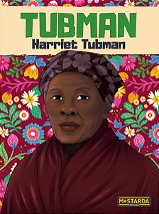 Tubman - Harriet Tubman
