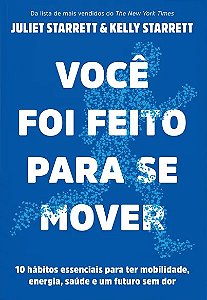 Voce Foi Feito para se Mover: 10 Habitos Essenciais para Ter Mobilidade, en
