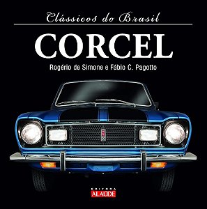 Classicos do Brasil: Corcel