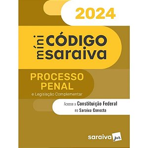 Mini Codigo Saraiva: Processo Penal e Legislacao Complementar