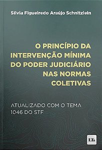 Principio da Intervencao Minima do Poder Judiciario Nas Normas Coletivas