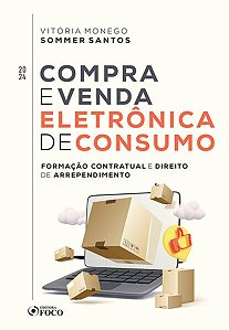 Compra e Venda de Eletronicos de Consumo: Formacao Contratual e Direito de