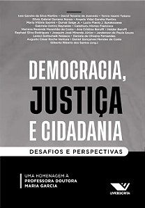 Democracia, Justica e Cidadania: Desafios e Perspectivas