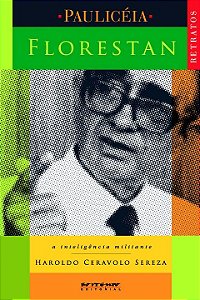 Florestan - a Inteligencia Militante