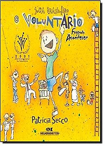 Juca Brasileiro - o Voluntario - Fazendo Acontecer