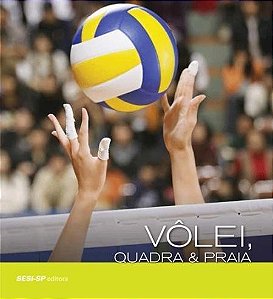 Volei, Quadra e Praia -