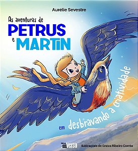 Aventuras de Petrus e Martin Desbr. a Criatividade