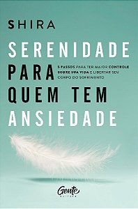 Serenidade para Quem Tem Ansiedade