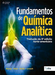 Fundamentos de Quimica Analitica - Traducao da 9 Edicao Norte-americana