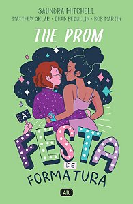 The Prom: a Festa de Formatura