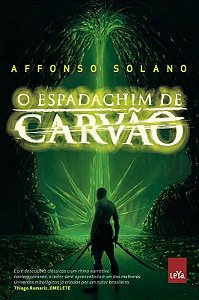 Espadachim de Carvao, O