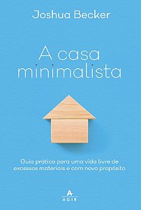 Casa Minimalista, A
