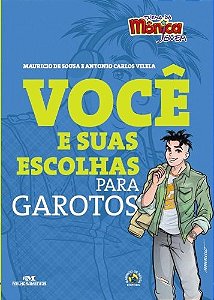 Voce e Suas Escolhas para Garotos