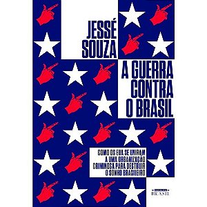 Guerra contra o Brasil, A