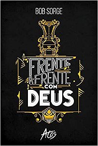 Frente a Frente com Deus