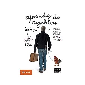 Aprendiz de Cozinheiro - Separar, Viajar E... Cozinhar na Franca e na Itali