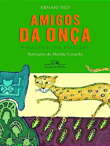 Amigos da Onca: Narrativas do Folclore