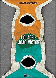 Uolace e Joao Victor