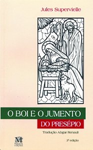 Boi e o Jumento do Presepio, O